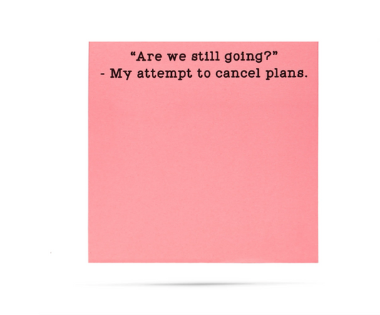 Sticky Notes-Cancel Plans